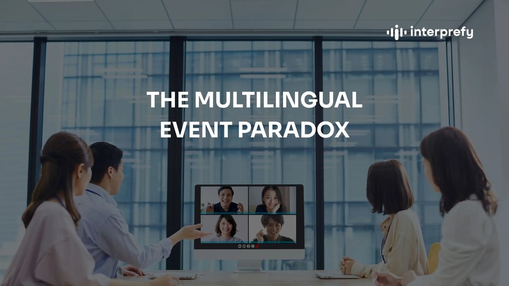 https://6564114.fs1.hubspotusercontent-na1.net/hubfs/6564114/The%20Multilingual%20Event%20Paradox-1.webp